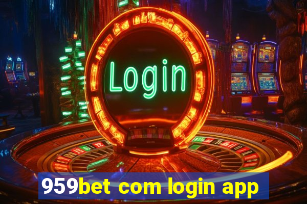 959bet com login app